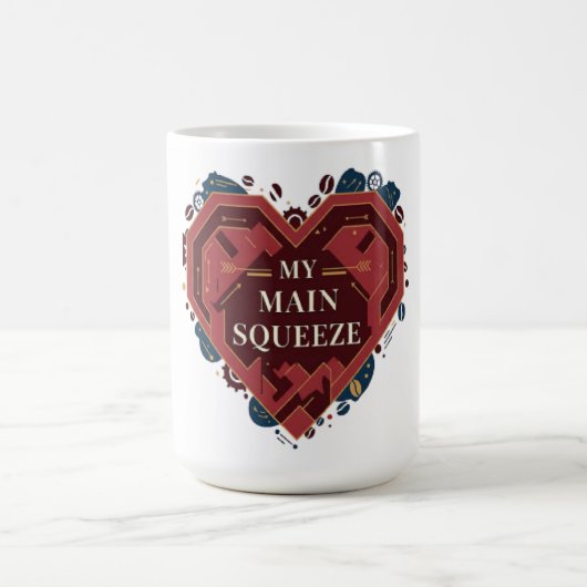 My Main Squeeze – Coffee Lover Valentine Design Koffiemok (Center)