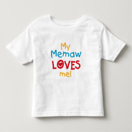 My Memaw Loves Me T-shirts et cadeaux