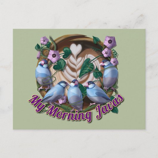 My morning JAVA with Java sparrows Briefkaart (Voorkant)