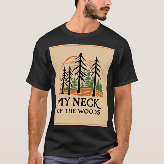 My Neck of the Woods Basic T-Shirt (Devant)