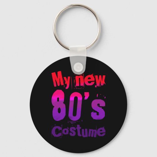 My New 80's Costume Funny Design Sleutelhanger (Voorkant)