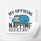 My official napping shirt - Lazy sleeping Sloth Muismat (Met muis)