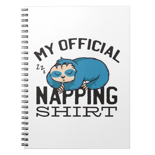 My official napping shirt - Lazy sleeping Sloth Notitieboek (Voorkant)