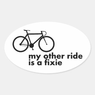 My other ride is a fixed gear. ovale sticker