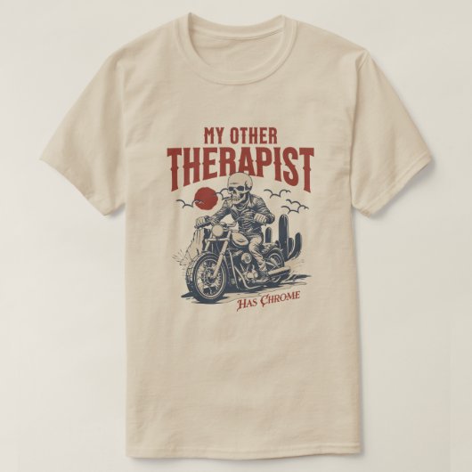 My Other Therapist Has Chrome Funny Biker Skeleton T-shirt (Design voorkant)