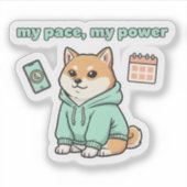 My Pace My Power Sticker – Motivational Shiba Dog (Devant)