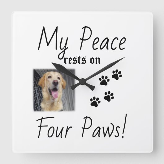 My Peace Rust On Four Paws - Schattigee Pet Lover Vierkante Klok (Voorkant)
