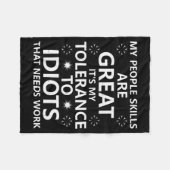 My People Skills Are Great...to Idiots That Needs  Fleece Deken (Voorkant (Horizontaal))