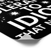 My People Skills Are Great...to Idiots That Needs Poster (Hoek)