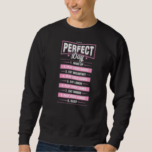 My Perfect Day Wake Up Play Video Games Trui