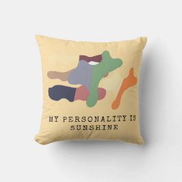 My Personality is Sunshine Kussen