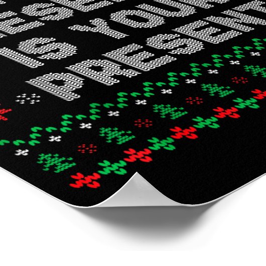 My Presence Is Your Present Ugly Christmas Funny X Poster (Hoek)