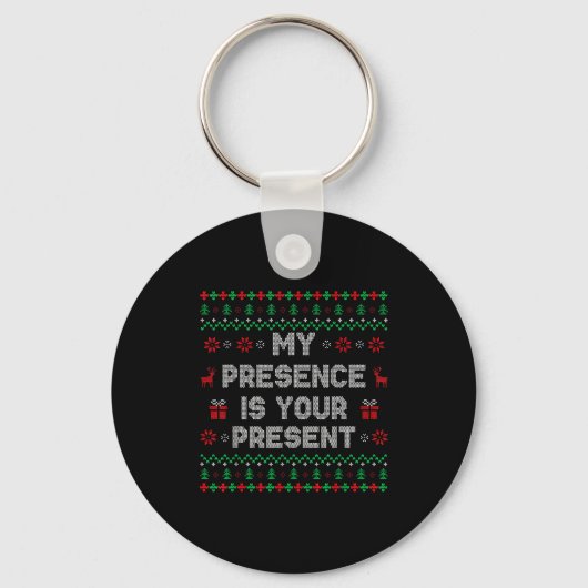 My Presence Is Your Present Ugly Christmas Funny X Sleutelhanger (Voorkant)