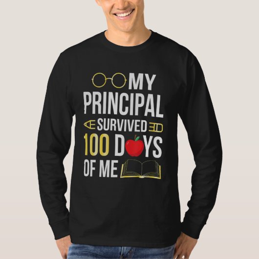 My Principal Survived 100 Days Of Me Students Back T-shirt (Voorkant)