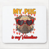 My Pug In My Valentine Cute Valentineu2019s Day Pe Muismat (Voorkant)