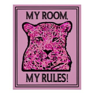 My room, my rules! perfect poster