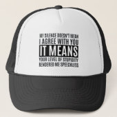 My Silense Doesn't Mean I Agree with you, Funny Trucker Pet (Voorkant)