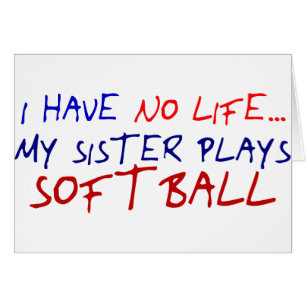My Sister Plays Softball