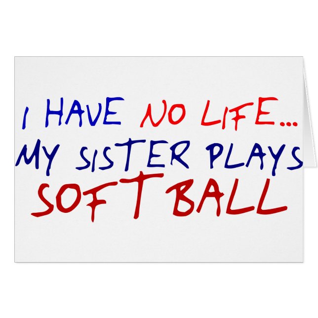 My Sister Plays Softball (Voorkant Horizontaal)