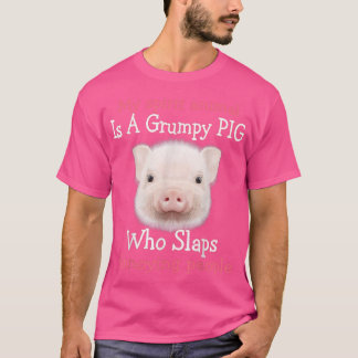 My Spirit Animal Is A Grumpy Pig Who Slaps Annoyin T-shirt