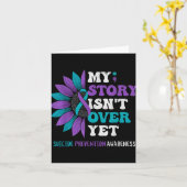 My Story Isnt Over Yet Suicide Prevention Awarene Kaart (Gele Bloem)