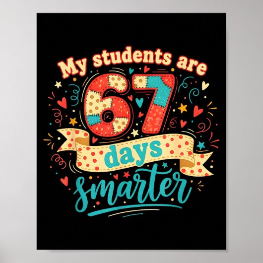 My Students Are 67 Days Smarter Funny Teacher Kids Poster (Voorkant)
