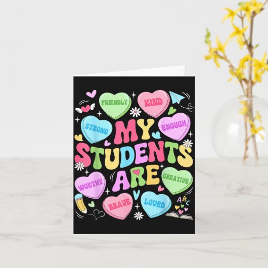 My Students Are Kind Strong Valentine Teacher Wome Kaart (Gele Bloem)