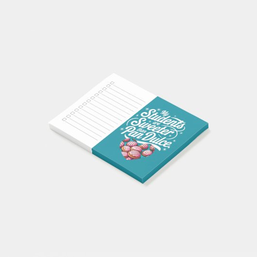 My Students are sweeter than Pan Dulce Teacher Post-it® Notes (Schuin)