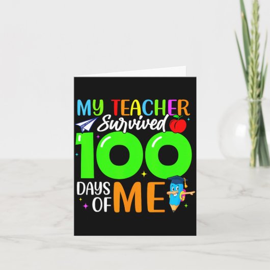 My Teacher Survived 100 Days Of Me For Students Ki Kaart (Voorkant)