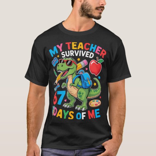 My Teacher Survived 67 Days Of Me Funny Dinosaur S T-shirt (Voorkant)
