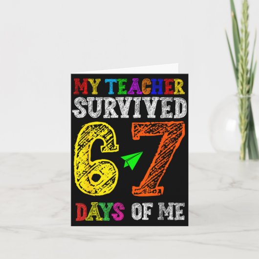 My Teacher Survived 67 Days Of Me Funny Students T Kaart (Voorkant)