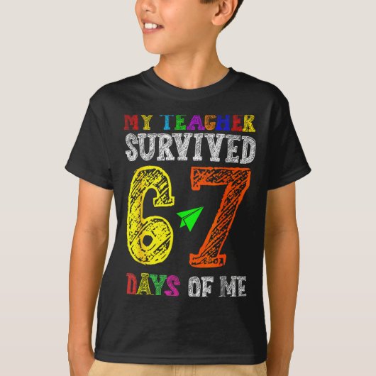 My Teacher Survived 67 Days Of Me Funny Students T T-shirt (Voorkant)