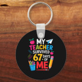 My Teacher Survived 67 Days Of Me Funny Teacher Ap Sleutelhanger (Voorkant)