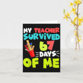 My Teacher Survived 67 Days Of Me Student Pul Boys Kaart (Gele Bloem)