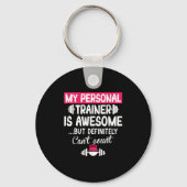 My Trainer Is Awesome But Can't Count Funny Gym Sleutelhanger (Voorkant)