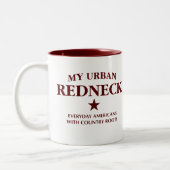 My Urban Redneck Mug (Gauche)