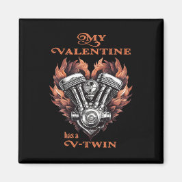 My Valentine has a V-Twin, Biker style Magneet
