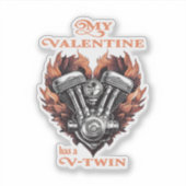 My Valentine has a V-Twin, Biker style Sticker (Voorkant)