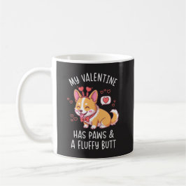My Valentine Has Paws and a Fluffy Butt Cute Corgi Koffiemok