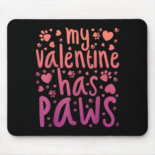 My Valentine Has Paws  Muismat (Voorkant)