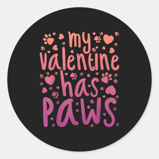My Valentine Has Paws  Ronde Sticker (Voorkant)