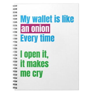 My wallets is like an onion -joke quote- notitieboek