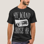 My Wand Chose Me Baritone Muziek Bari Funny T-shirt (Voorkant)