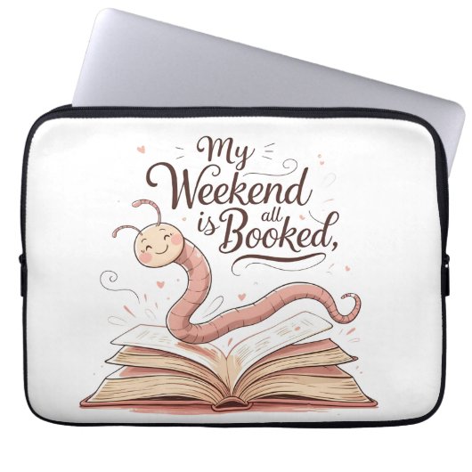 My Weekend Is All Booked | Bookworm Design  Laptop Sleeve (Voorkant)