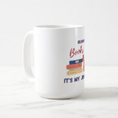 My Weekend Is Booked" Mugs Pour Book LOvers (Devant gauche)