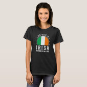 My Wife Is Irish Nothing Scares Me Irish Wife Flag T-shirt (Voorkant volledig)