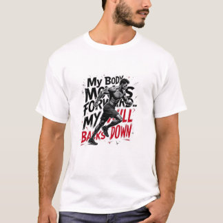 My Will Never Backs Down beroemd gemaakt door Athl T-shirt