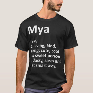 MYA Definition Personalized Name Funny Birthday Gi T-shirt