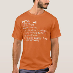 Mya Naam Mya Definitie Mya Vrouw Naam Mya Meanin T-shirt
