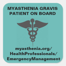 Myasthenia gravis * Patiënt aan boord *Sticker Vierkante Sticker